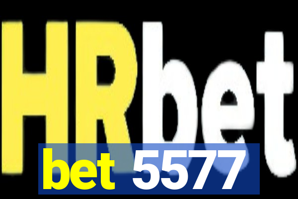 bet 5577